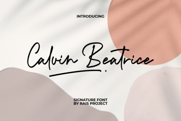 Calvin Beatrice: A Designer’s Honest Take on This Script Handwritten Typeface