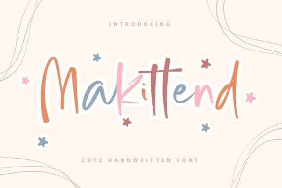 Makittend: The Handwritten Typeface for Modern Editorial Design