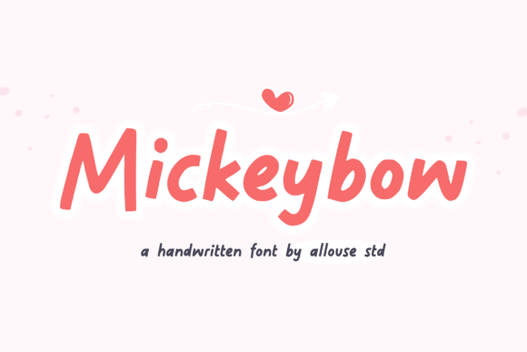 Mickeybow: The Handwritten Font for Authentic Branding