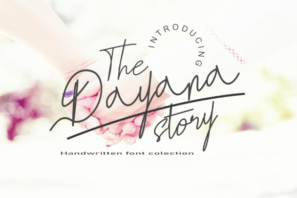 The Dayana Story: A Playful Script Handwritten Font for Editorial Design