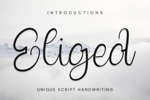 Why Eliged Is the Perfect Script Handwritten Font for Your Brand